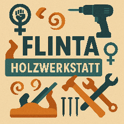 FLINTA_Holzwerkstatt1